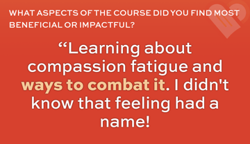 Learning about compassion fatigue.